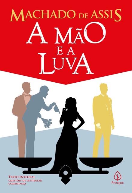A mão e a luva, Machado De Assis
