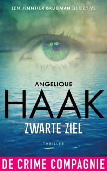 Zwarte ziel, Angelique Haak