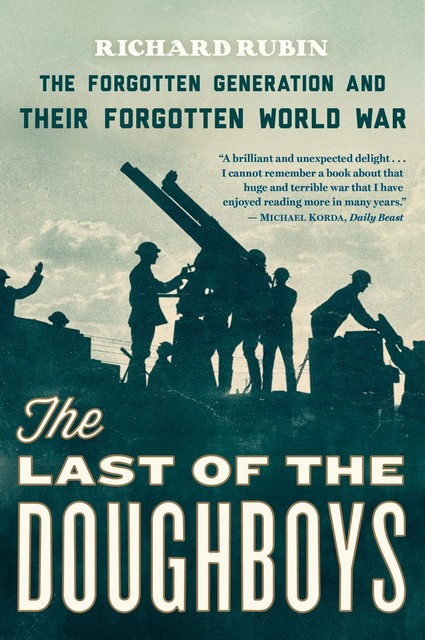 The Last of the Doughboys, Richard Rubin