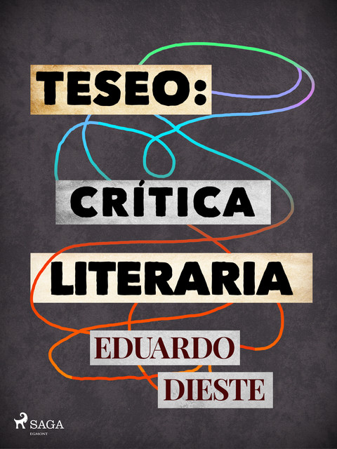 Teseo: Crítica literaria, Eduardo Dieste