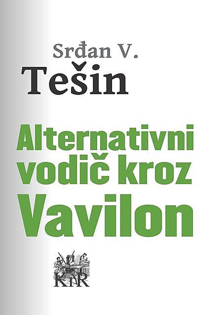 Alternativni vodic kroz Vavilon, Srđan V. Tešin