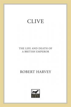 Clive, Robert Harvey