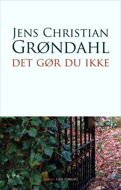 Det gør du ikke, Jens Christian Grøndahl