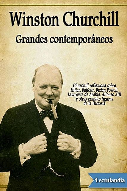 Grandes contemporáneos, Winston Churchill