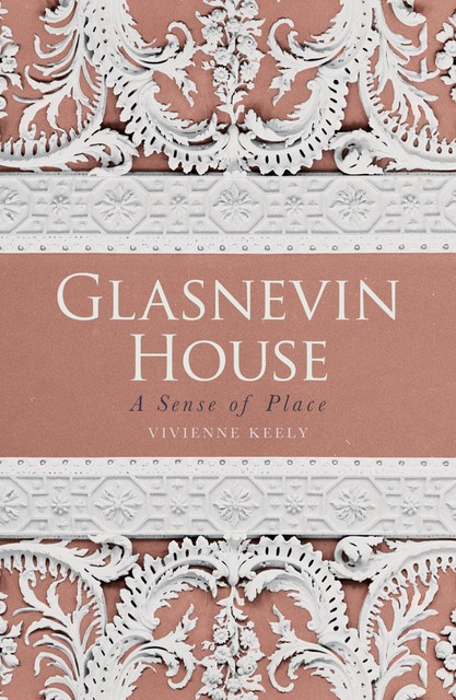 Glasnevin House, Vivienne Keely