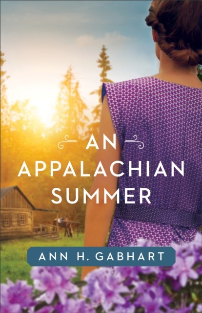 Appalachian Summer, Ann H. Gabhart