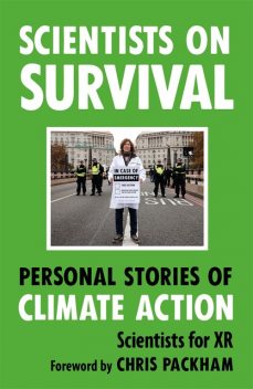Scientists on Survival, Scientists for XR