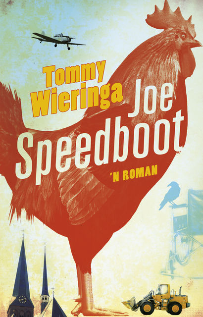 Joe Speedboot, Tommy Wieringa