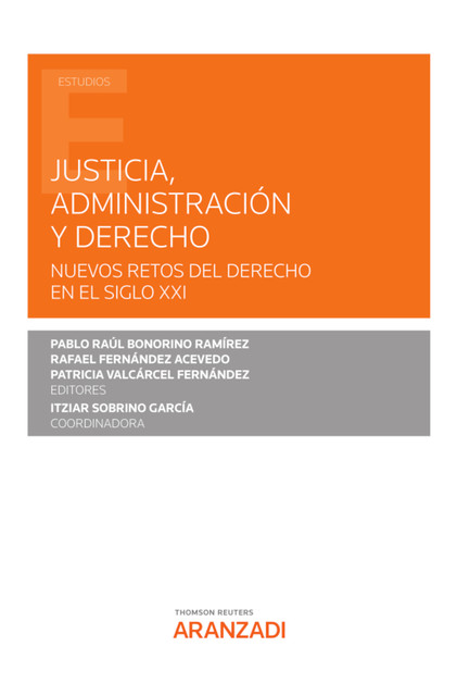 Justicia, Administración y Derecho, Rafael Acevedo, Pablo Raúl Bonorino Ramírez, Patricia Valcarcel