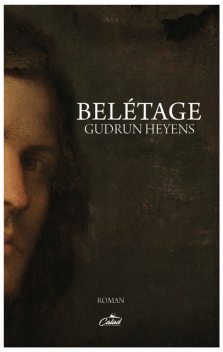 BELÉTAGE, Gudrun Heyens