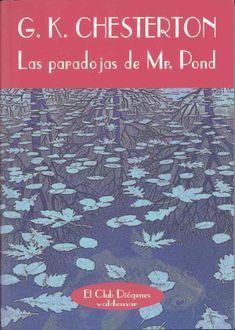 Las Paradojas De Mr. Pond, Gilbert Keith Chesterton