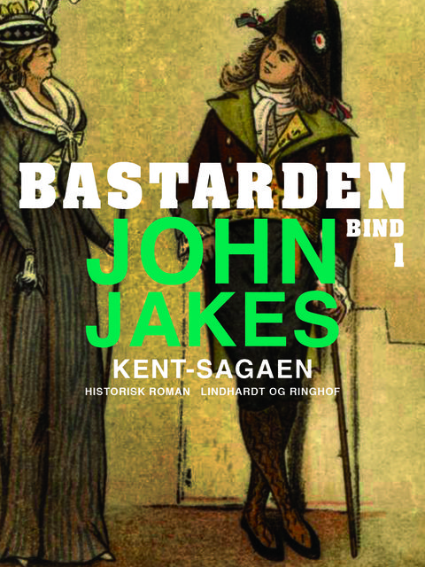 Bastarden, John Jakes