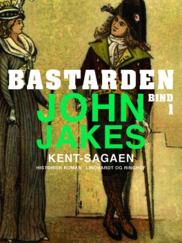 Bastarden, John Jakes