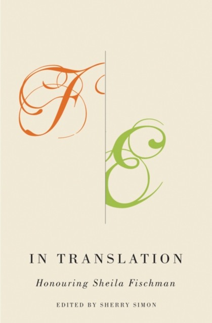 In Translation, Edited by, Sherry Simon