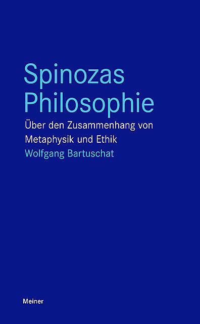 Spinozas Philosophie, Wolfgang Bartuschat