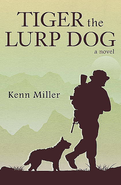 Tiger the Lurp Dog, Kenn Miller