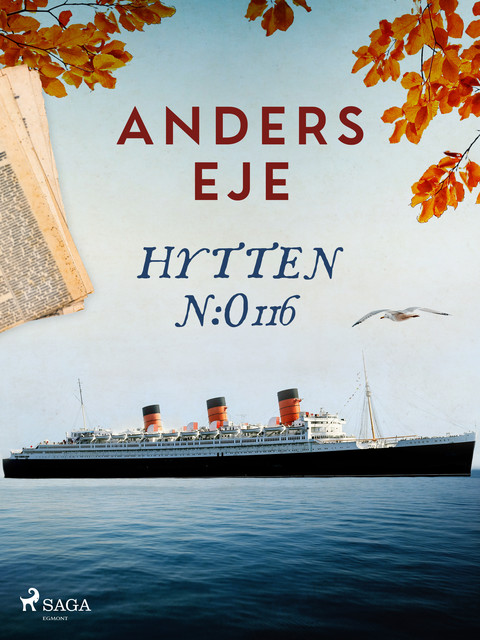Hytten n:o 116, Anders Eje