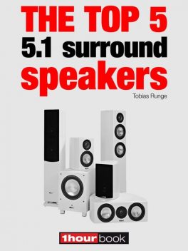 The top 5 5.1 surround speakers, Michael Voigt, Roman Maier, Tobias Runge