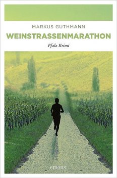 Weinstrassenmarathon, Markus Guthmann
