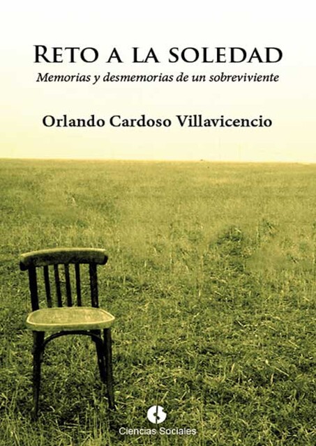 Reto a la soledad, Orlando Cardoso Villavicencio