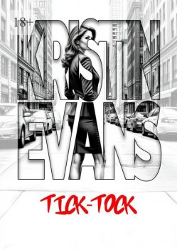 Tick-Tock, Kristin Evans