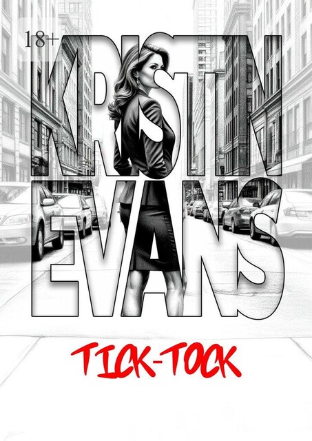 Tick-Tock, Kristin Evans