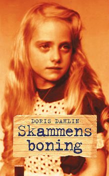 Skammens boning, Doris Dahlin