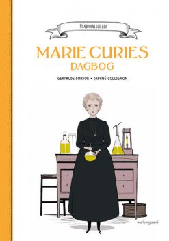 Marie Curies dagbog, Gertrude Dordor