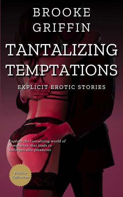 Tantalizing Temptations, Brooke Griffin