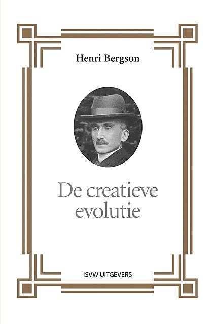 De creatieve evolutie, Henri Bergson