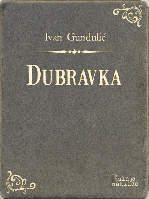 Dubravka, Ivan Gundulić
