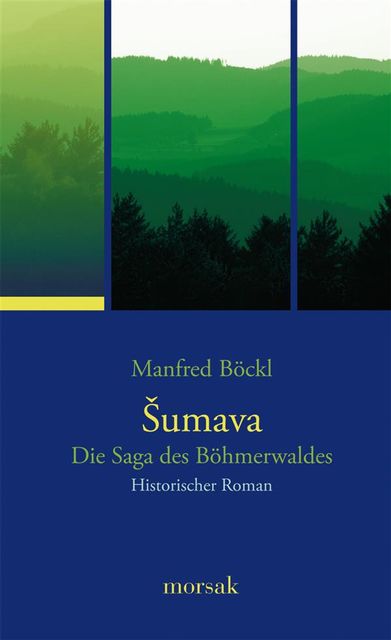 Sumava, Manfred Böckl