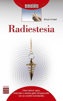 Radiestesia, Brian Stroud