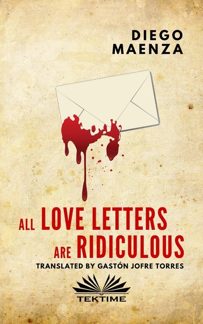 All Love Letters Are Ridiculous, Diego Maenza