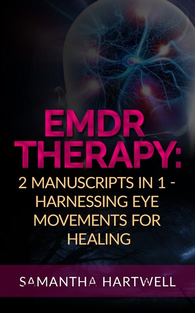 EDMR Therapy, Samantha Hartwell