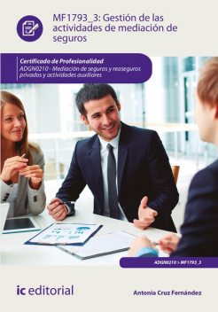 Gestión de las actividades de mediación de seguros. ADGN0210, Antonia Cruz Fernández