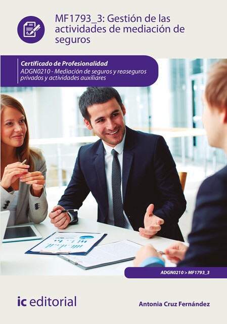 Gestión de las actividades de mediación de seguros. ADGN0210, Antonia Cruz Fernández