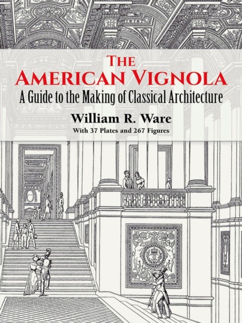 The American Vignola, William Ware