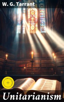 Unitarianism, W.G.Tarrant