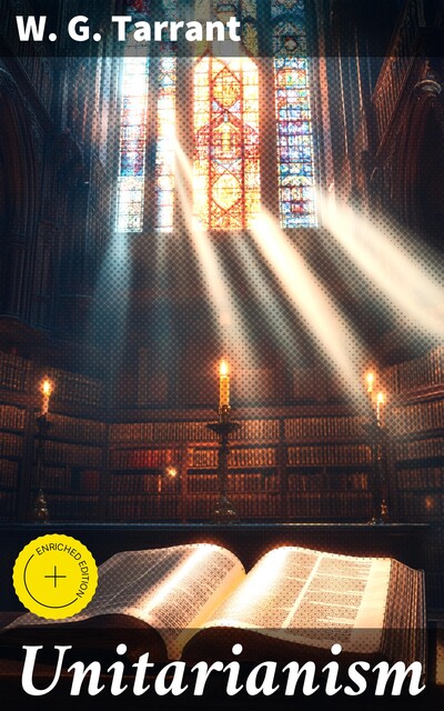 Unitarianism, W.G.Tarrant