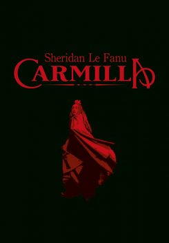 Carmilla, Sheridan Le Fanu