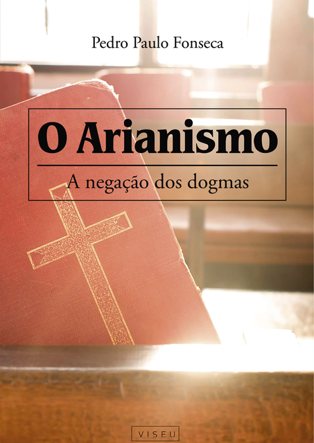 O arianismo, Pedro Fonseca