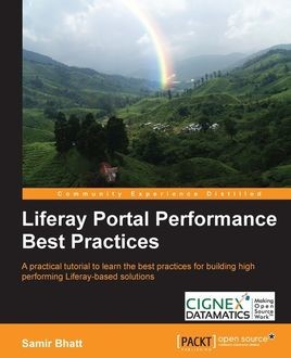 Liferay Portal Performance Best Practices, Samir Bhatt