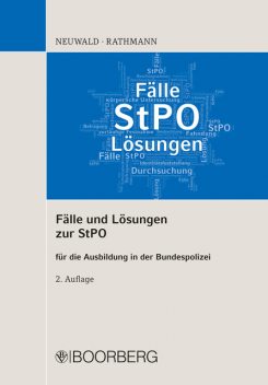 Fälle und Lösungen zur StPO, Elisabeth Rathmann, Nils Neuwald