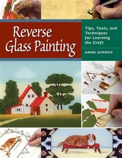 Reverse Glass Painting, Anne Dimock