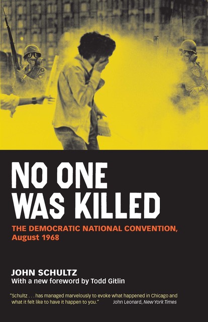 No One Was Killed, John Schultz