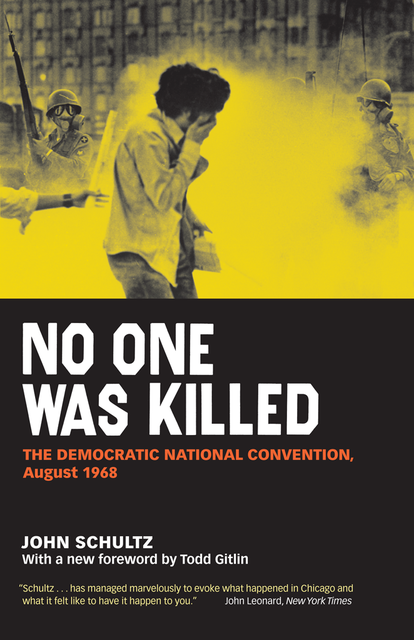 No One Was Killed, John Schultz