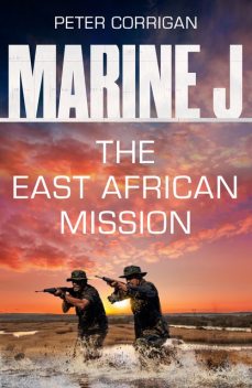 Marine J SBS: The East African Mission, Peter Corrigan
