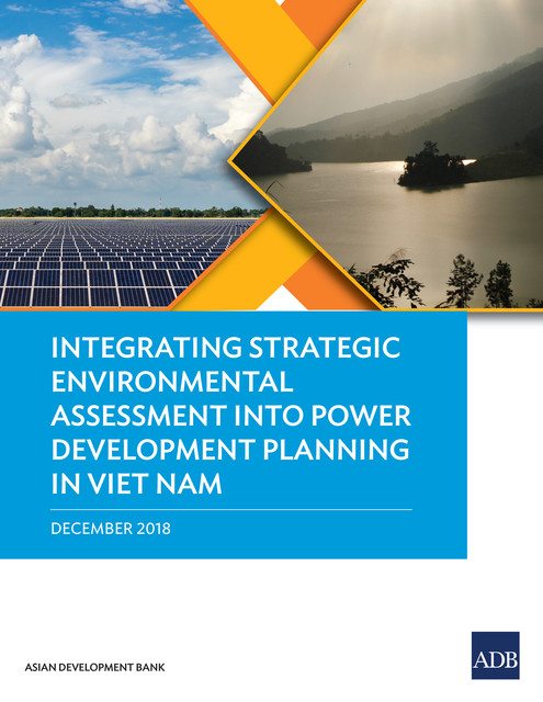 Integrating Strategic Environmental Assessment into Power Development Planning in Viet Nam, Asian Development Bank