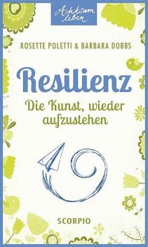 Resilienz, Barbara Dobbs, Rosette Poletti
